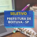 Prefeitura de Boituva – SP anuncia abertura de vagas em seletivo