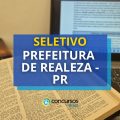 Prefeitura de Realeza – PR: edital de seletivo oferece R$ 5,2 mil