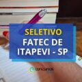 Fatec de Itapevi – SP lança edital de processo seletivo