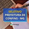 Prefeitura de Confins – MG abre mais de 110 vagas em seletivo