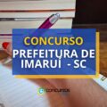 Concurso Prefeitura de Imaruí – SC: até R$ 4,5 mil
