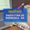 REDA: Prefeitura de Barreiras – BA abre 211 vagas em seletivo