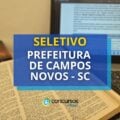 Seletivo Prefeitura de Campos Novos – SC: ganhos de R$ 7,2 mil
