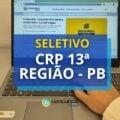 CRP 13ª Região – PB paga R$ 4,7 mil em edital de seletivo
