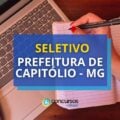 Prefeitura de Capitólio – MG anuncia edital de seletivo
