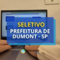 Seletivo Prefeitura de Dumont – SP tem edital publicado
