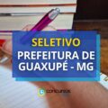 Prefeitura de Guaxupé – MG lança 3 editais de seletivo