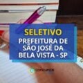 Prefeitura de São José da Bela Vista – SP lança seletivo