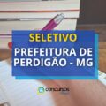 Prefeitura de Perdigão – MG anuncia edital de seleção simplificada