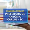 Chamada pública Prefeitura de Antônio Carlos – SC: edital aberto