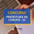 Concurso Prefeitura de Corupá – SC: até R$ 5,1 mil