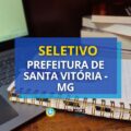 Prefeitura de Santa Vitória – MG divulga dois editais de seletivo
