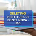 Prefeitura de Ponte Nova – MG oferece R$ 4,4 mil em seletivo