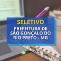 Prefeitura de São Gonçalo do Rio Preto – MG anuncia seletivo