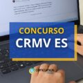 Concurso CRMV ES abre 90 vagas e paga até R$ 5,2 mil