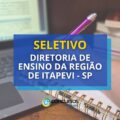 Diretoria de Ensino da Região de Itapevi – SP divulga seletivo