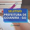 Prefeitura de Goianira – GO abre mais de 800 vagas em seletivo
