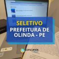 Prefeitura de Olinda – PE abre seletivo com 600 vagas na Educação