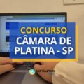 Concurso Câmara de Platina – SP: edital paga R$ 4,1 mil