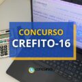 Concurso CREFITO-16 divulga edital e paga até R$ 5,8 mil mensais