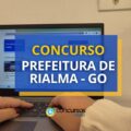 Concurso Prefeitura de Rialma – GO: edital e inscrições