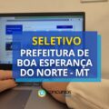 Seleção Prefeitura de Boa Esperança do Norte – MT: até R$ 4,8 mil