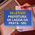 Prefeitura de Lagoa da Prata – MG: até R$ 5,2 mil em seletivo