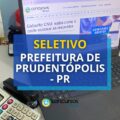 Prefeitura de Prudentópolis – PR divulga vagas em novo seletivo