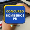 Concurso Bombeiros PR tem edital publicado; ganhos até R$ 14,5 mil