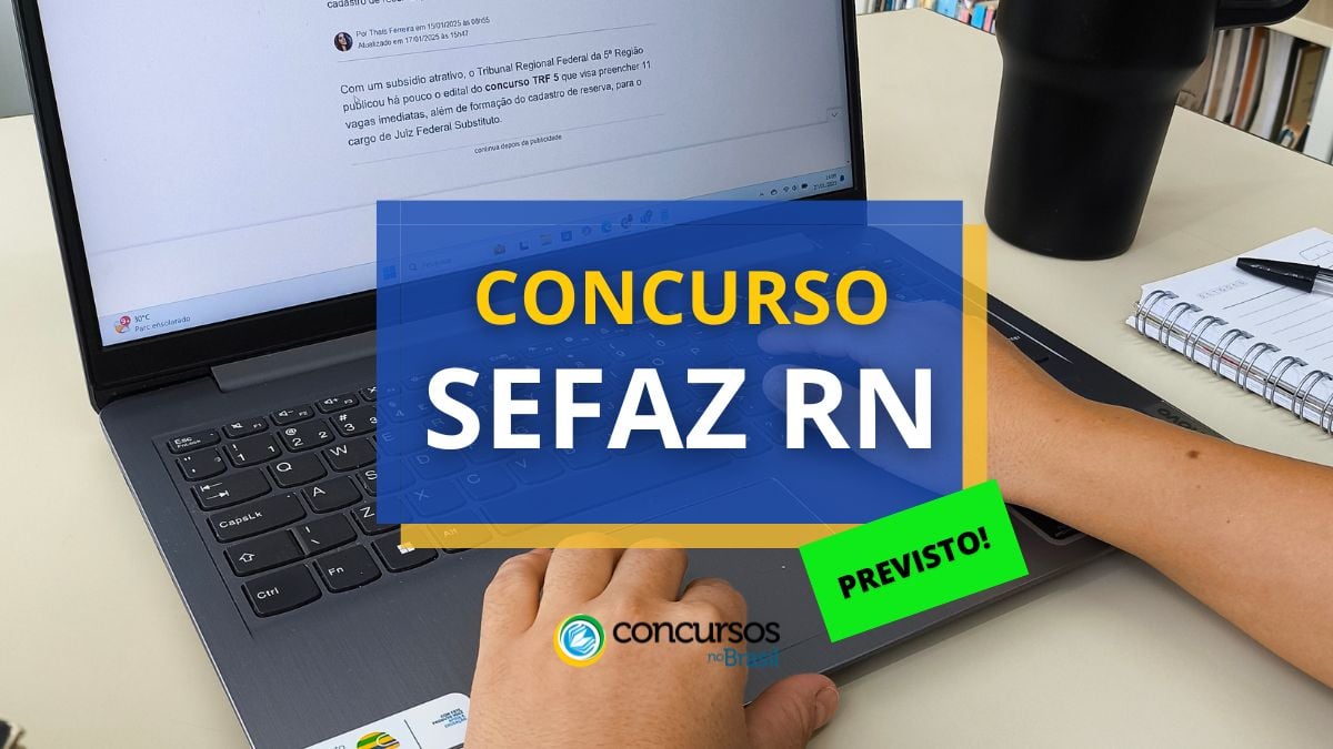 Concurso SEFAZ RN, SEFAZ RN, edital SEFAZ RN, vagas SEFAZ RN, concurso previsto SEFAZ RN.