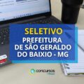 Prefeitura de São Geraldo do Baixio – MG anuncia seletivo