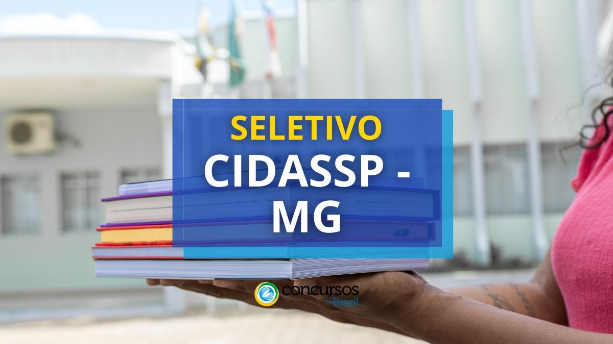 Processo seletivo CIDASSP - MG, Edital CIDASSP MG, Vagas CIDASSP MG, Consórcio Intermunicipal para o Desenvolvimento Sustentável da Região de São Sebastião do Paraíso.