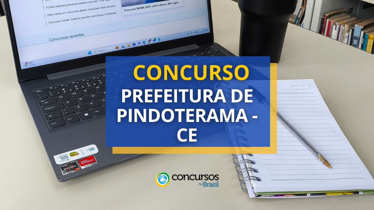 Concurso Prefeitura de Pindoretama, Prefeitura de Pindoretama, edital Prefeitura de Pindoretama, vagas Prefeitura de Pindoretama.