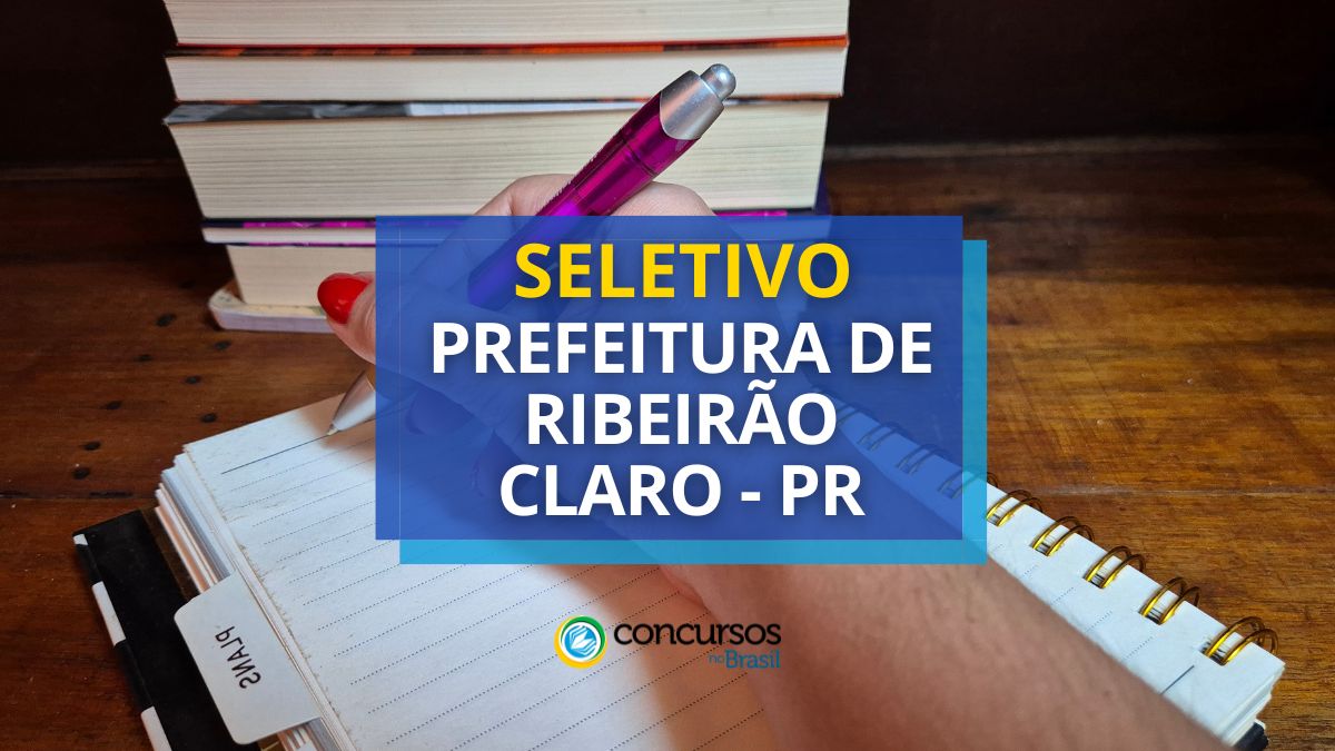 Processo seletivo Prefeitura de Ribeirão Claro, Prefeitura de Ribeirão Claro, edital Prefeitura de Ribeirão Claro, vagas Prefeitura de Ribeirão Claro.