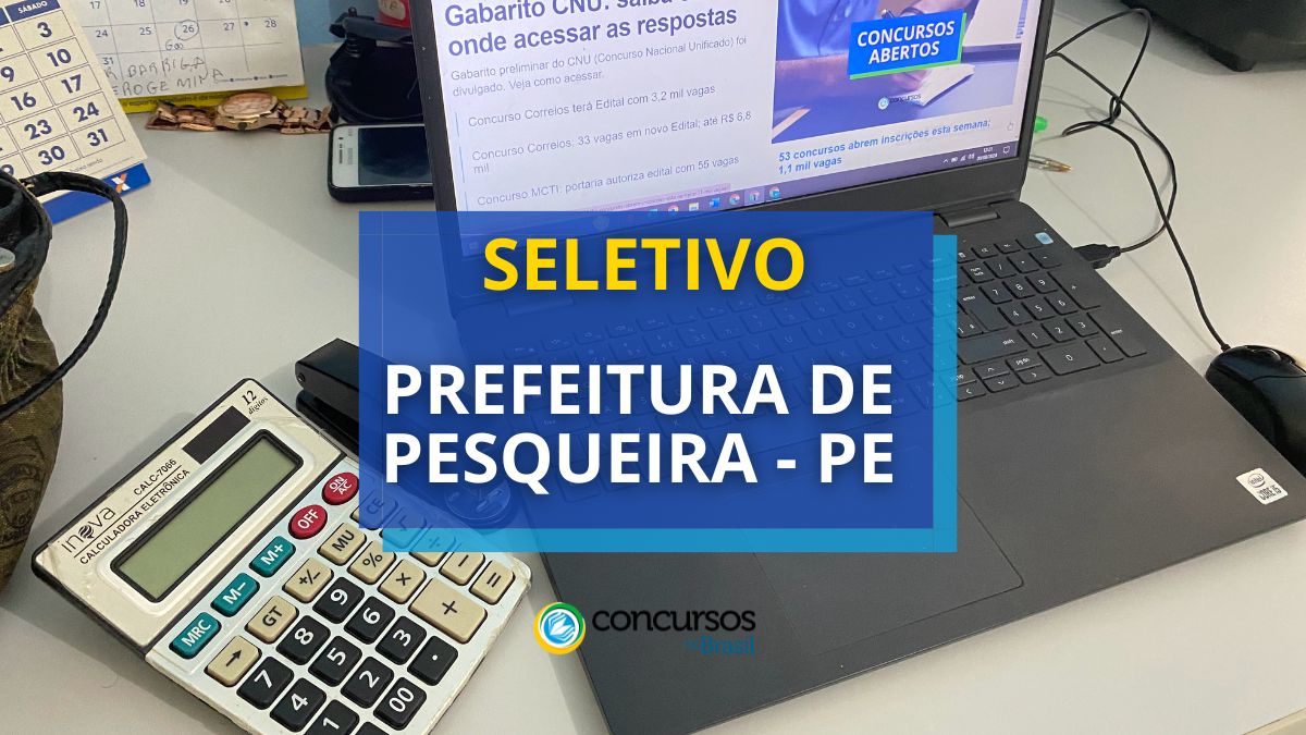Processo seletivo da Prefeitura de Pesqueira - PE